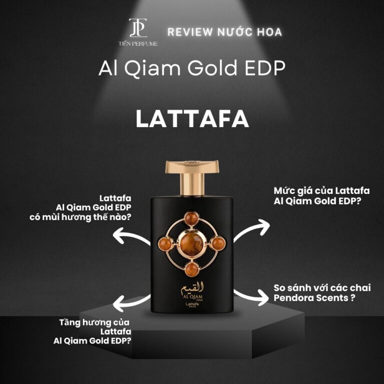 Review nước hoa Lattafa Al Qiam Gold EDP _ Tiến Perfume