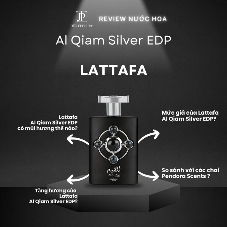 Review nước hoa Lattafa Al Qiam Silver EDP _ Tiến Perfume