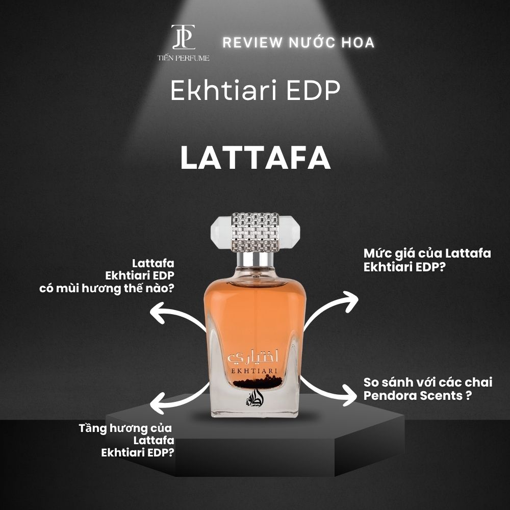 Review nước hoa Lattafa Ekhtiari EDP 1 Review nước hoa Lattafa Ekhtiari EDP _ Tiến Perfume