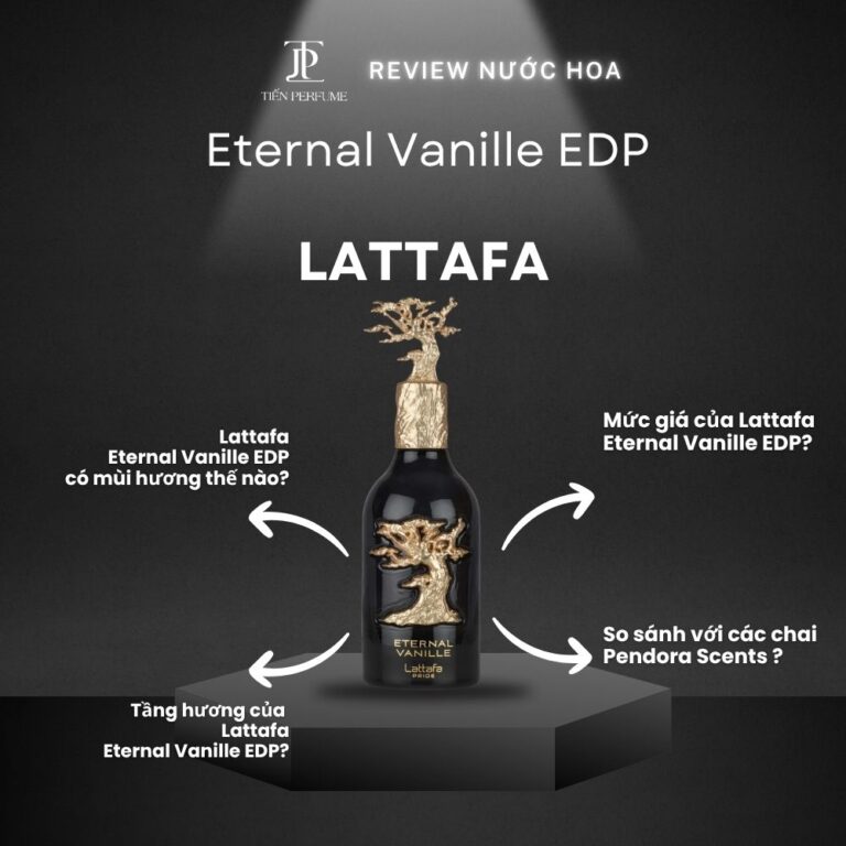 Review nước hoa Lattafa Eternal Vanille EDP _ Tiến Perfume
