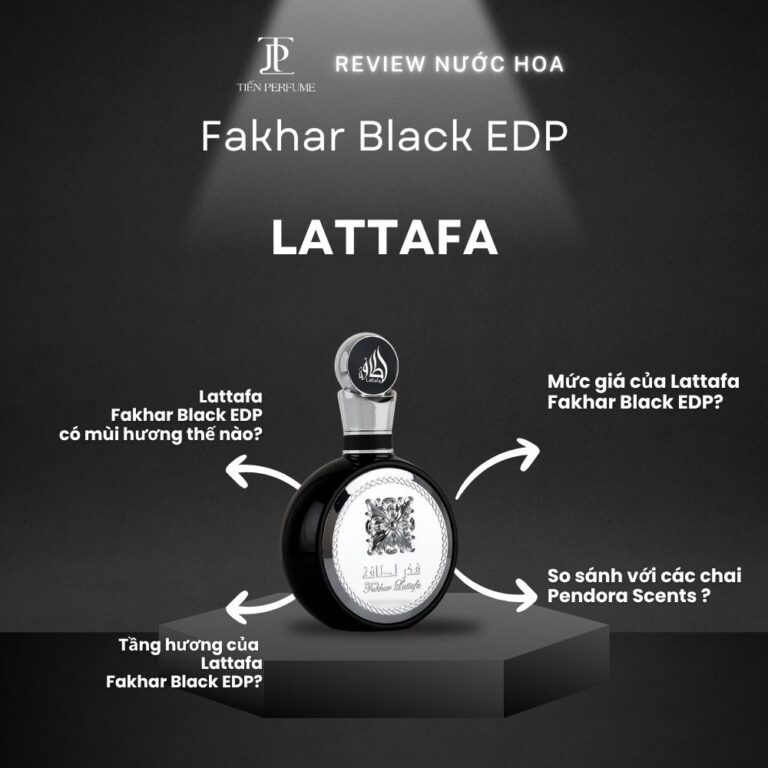 Review nước hoa Lattafa Fakhar Black EDP _ Tiến Perfume