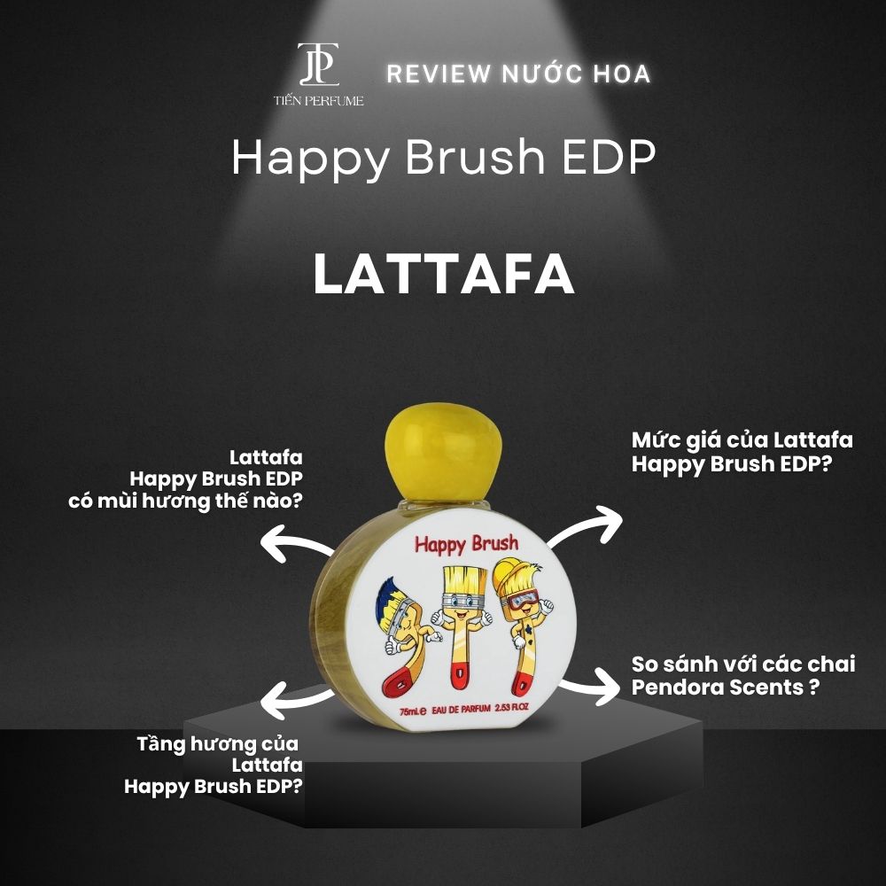 Review nước hoa Lattafa Happy Brush EDP 1 Review nước hoa Lattafa Happy Brush EDP _ Tiến Perfume