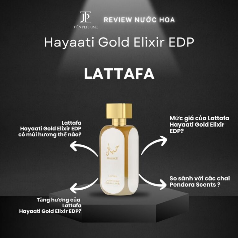 Review nước hoa Lattafa Hayaati Gold Elixir EDP _ Tiến Perfume