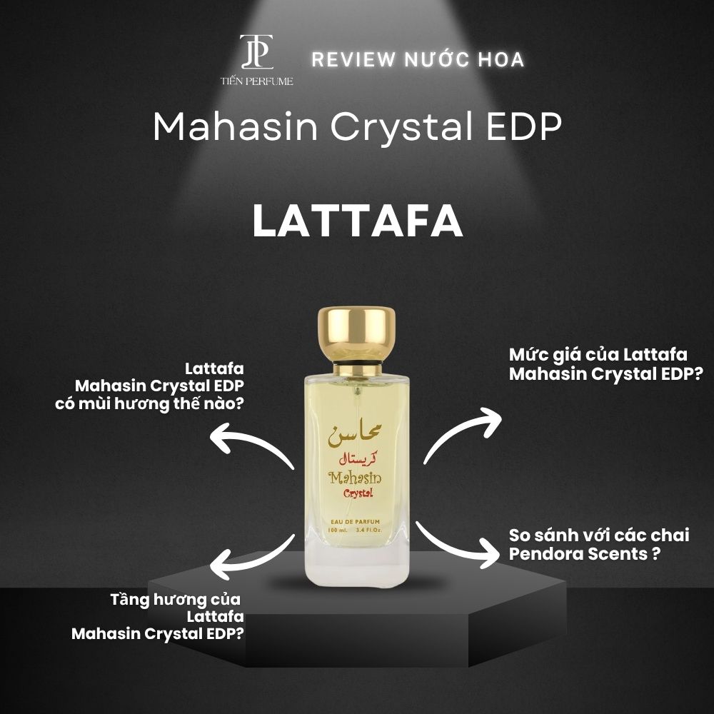 Review nước hoa Lattafa Mahasin Crystal EDP _ Tiến Perfume