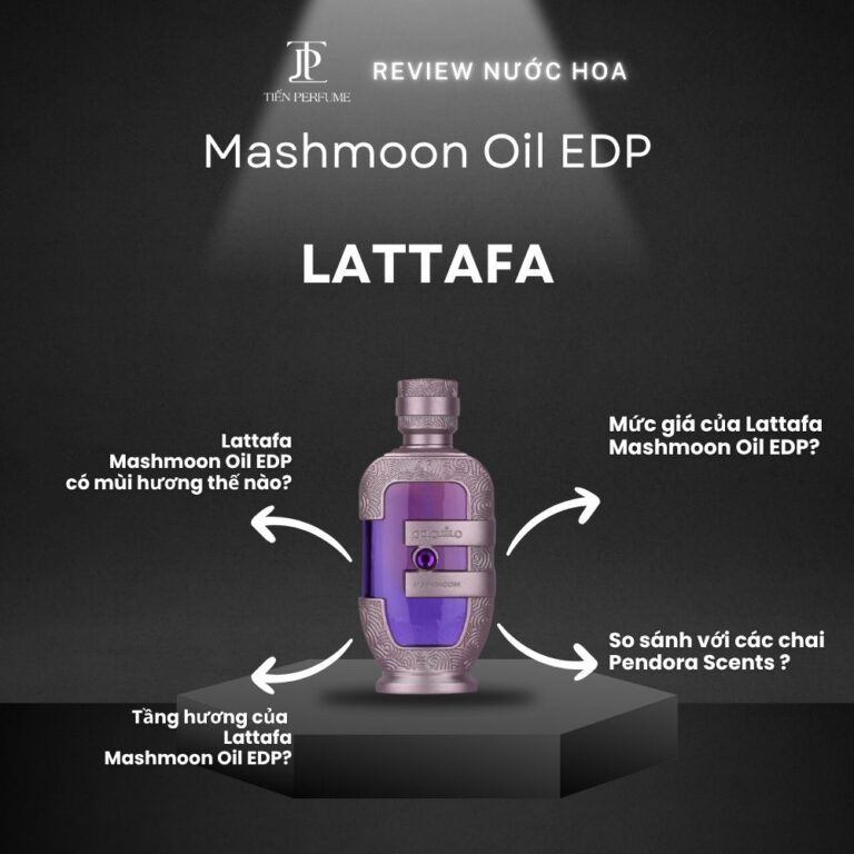 Review nước hoa Lattafa Mashmoon Oil EDP _ Tiến Perfume