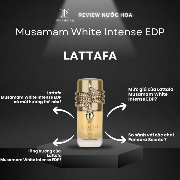 Review nước hoa Lattafa Musamam White Intense EDP _ Tiến Perfume