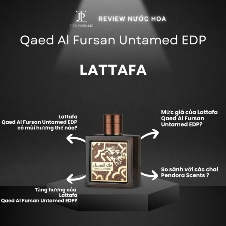 Review nước hoa Lattafa Qaed Al Fursan Untamed EDP _ Tiến Perfume