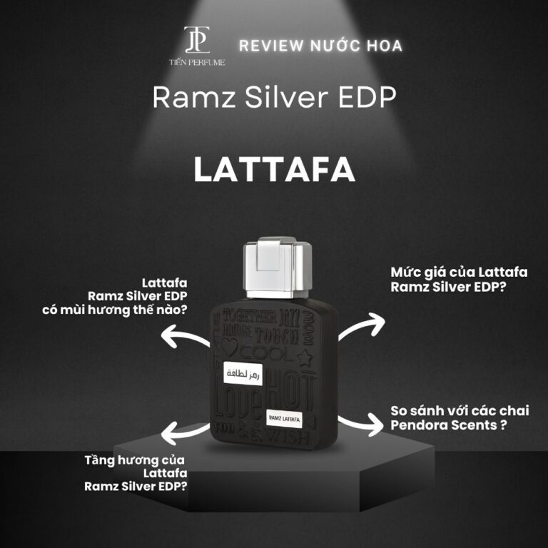 Review nước hoa Lattafa Ramz Silver EDP _ Tiến Perfume