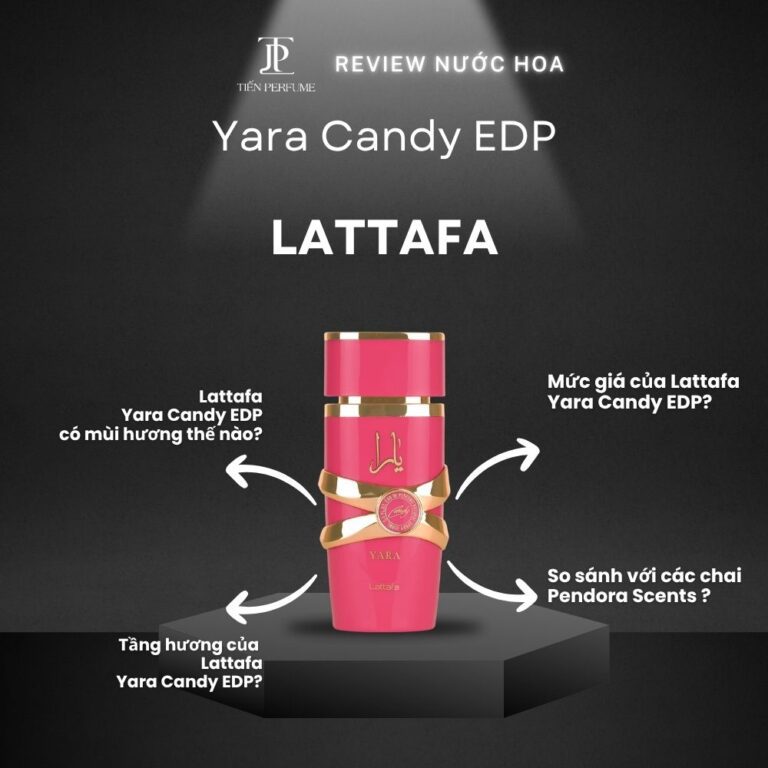 Review nước hoa Lattafa Yara Candy EDP _ Tiến Perfume