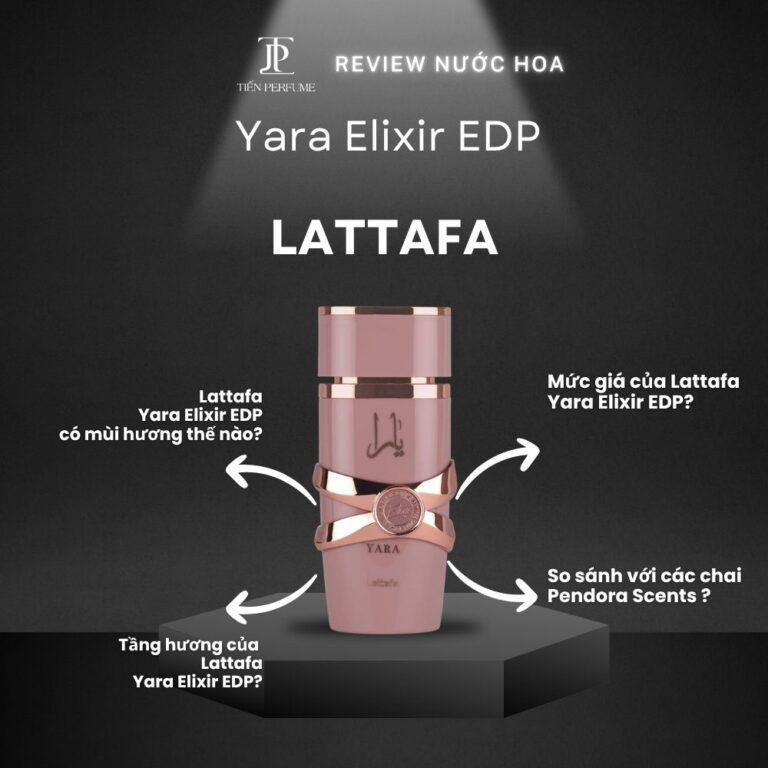 Review nước hoa Lattafa Yara Elixir EDP _ Tiến Perfume