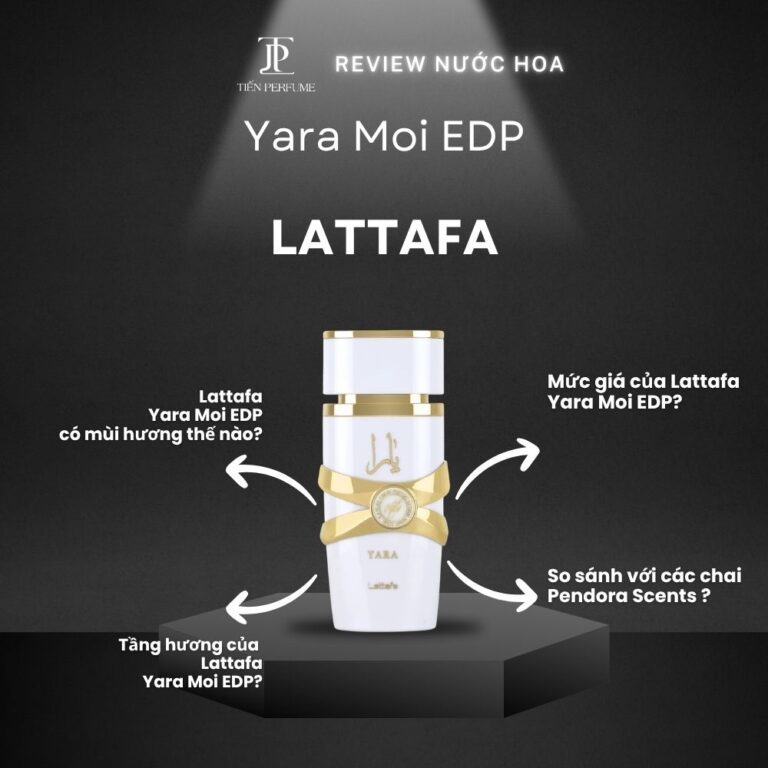 Review nước hoa Lattafa Yara Moi EDP _ Tiến Perfume