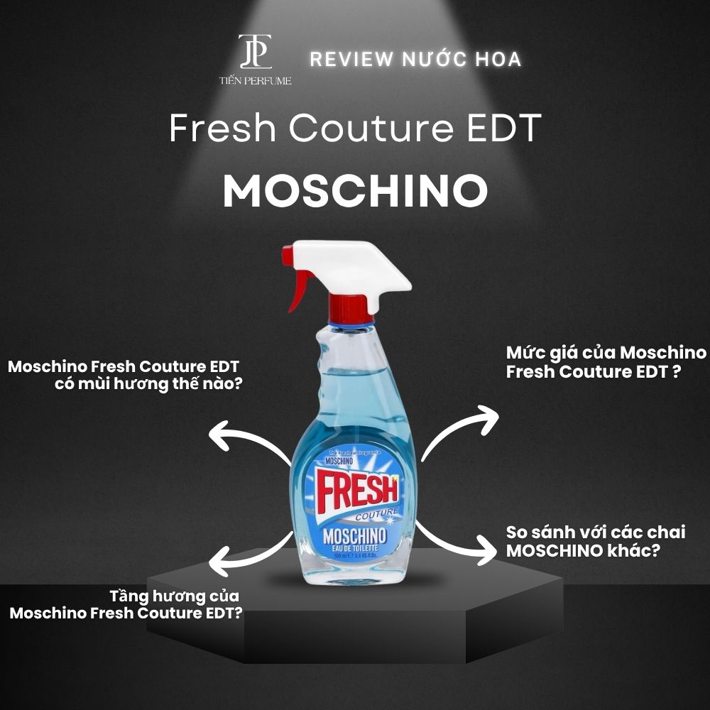 Review nước hoa Moschino Fresh Couture EDT 1 Review nước hoa Moschino Fresh Couture EDT _ Tiến Perfume