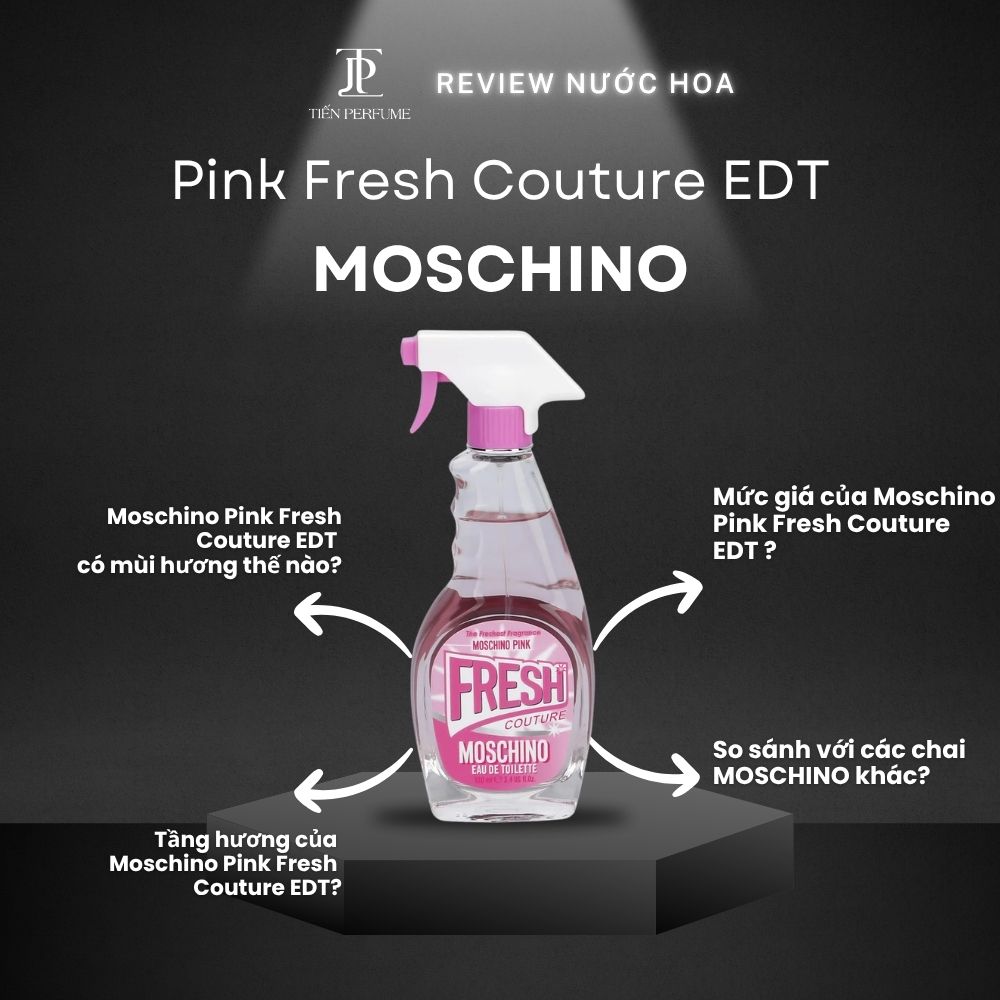 Review nước hoa Moschino Pink Fresh Couture EDT 1 Review nước hoa Moschino Pink Fresh Couture EDT _ Tiến Perfume