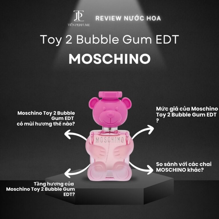 Review nước hoa Moschino Toy 2 Bubble Gum EDT _ Tiến Perfume