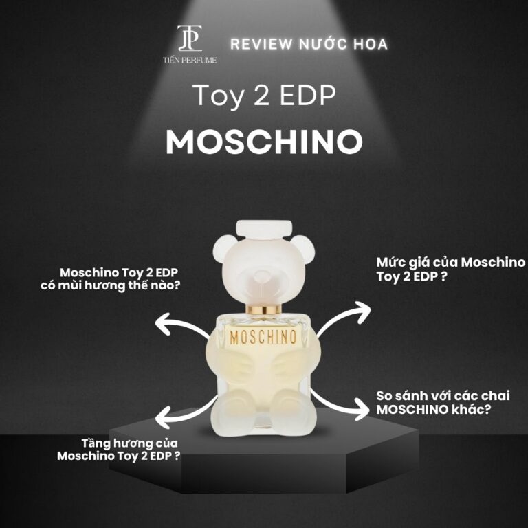 Review nước hoa Moschino Toy 2 EDP _ Tiến Perfume