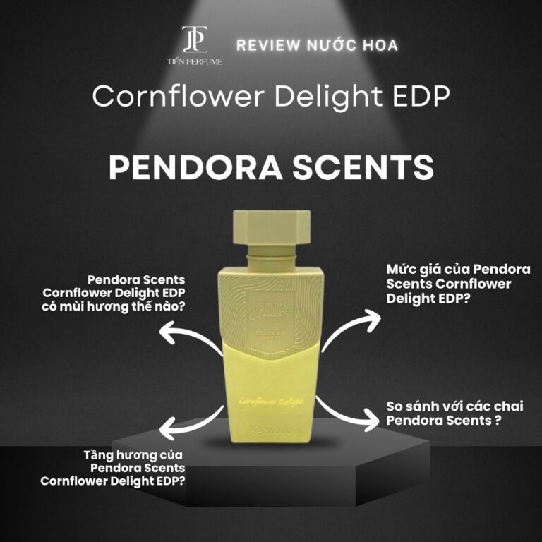 Review nước hoa Pendora Scents Cornflower Delight EDP _ Tiến Perfume