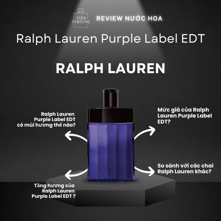 Review nước hoa Ralph Lauren Purple Label EDT _ Tiến Perfume