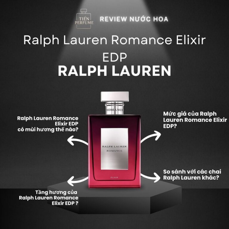 Review nước hoa Ralph Lauren Romance Elixir EDP _ Tiến Perfume