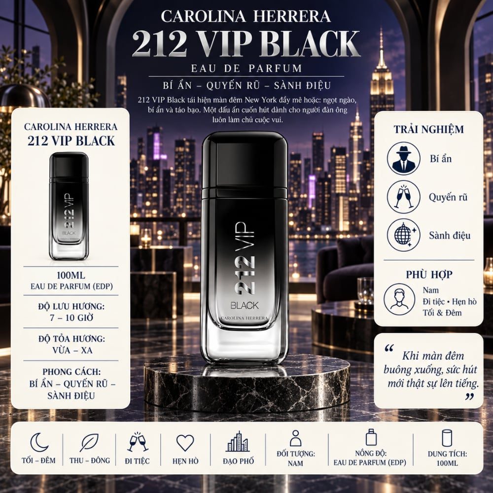 Carolina Herrera 212 Vip Black 17 Thông tin Carolina Herrera 212 Vip Black _ Tiến Perfume
