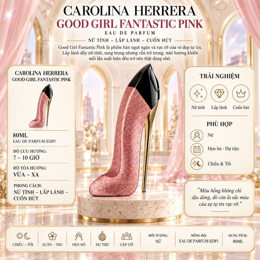 Carolina Herrera Good Girl Fantastic Pink 9 Thông tin Carolina Herrera Good Girl Fantastic Pink _ Tiến Perfume