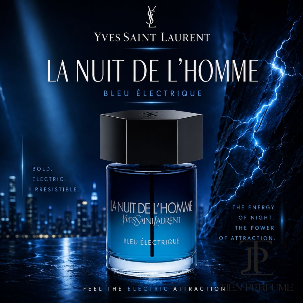 YSL La Nuit de L’Homme Bleu Electrique 15 Authentic Perfume La Nuit de L'Homme Bleu Électrique _ Tiến Perfume