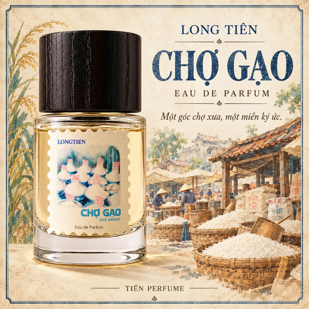 Review nước hoa Long Tiên Chợ Gạo 4 Mùi hương nước hoa Long Tiên Chợ Gạo EDP 50ml _ Tiến Perfume